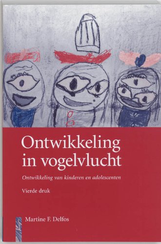 Ontwikkeling in vogelvlucht: ontwikkeling van kinderen en adolescenten book