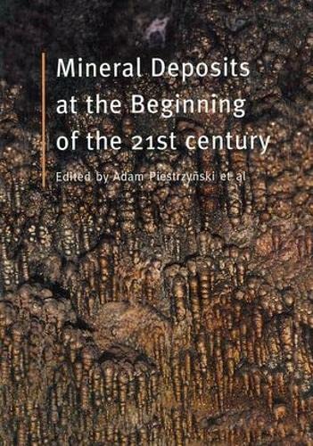 Mineral Deposits at the Beginning of the 21st Century Business, Finance & Career