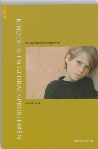 Kinderen en gedragsproblemen: aanleg, rijping of omgeving? book