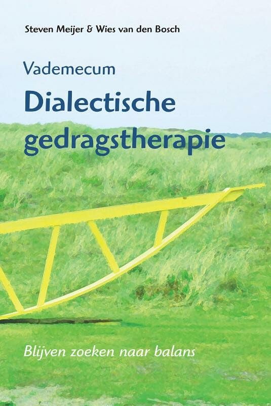Dialectische gedragstherapie: blijven zoeken naar balans : vademecum book