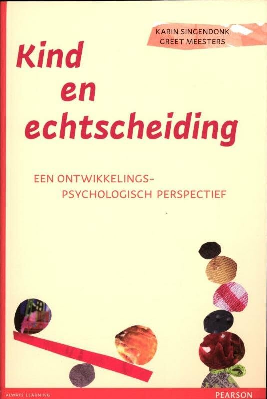 Kind en echtscheiding: een ontwikkelingspsychologisch perspectief book