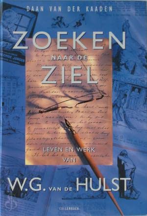 Zoeken naar de ziel. Leven en werk van W.G. van de Hulst Books