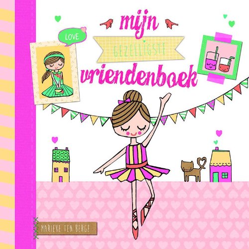 Mijn gezelligste vriendenboek/Mijn stoerste vriendenboek book