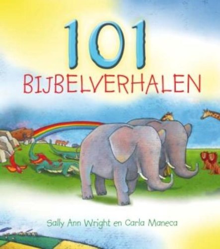 Jouw kinderbijbel: met 101 favoriete bijbelverhalen book