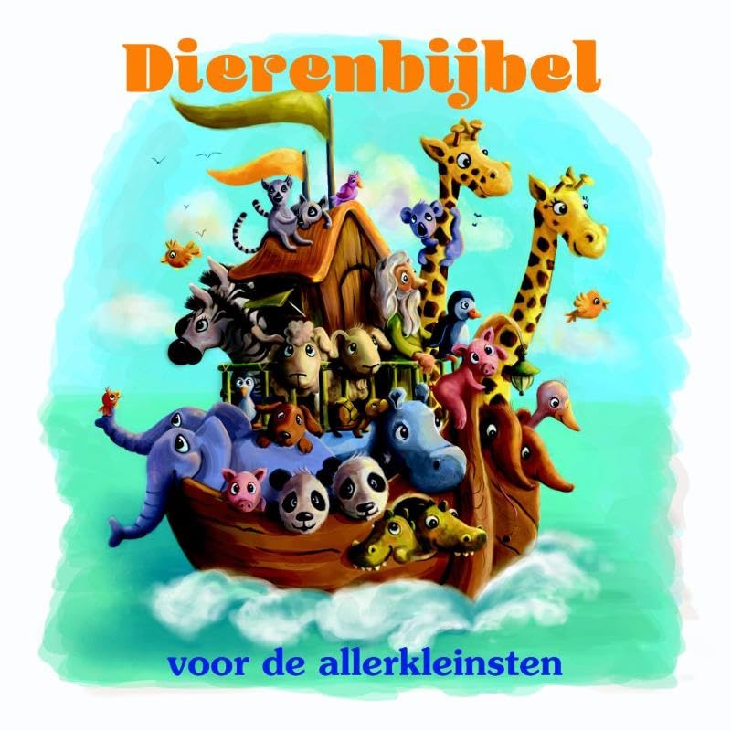 Dierenbijbel: voor de allerkleinsten book