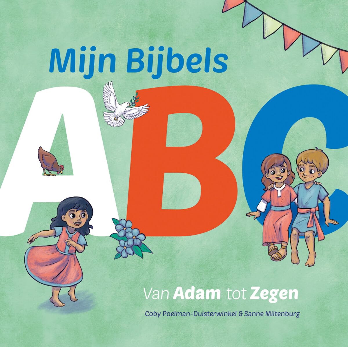 Mijn Bijbels ABC: Van Adam tot Zegen Non-fiction