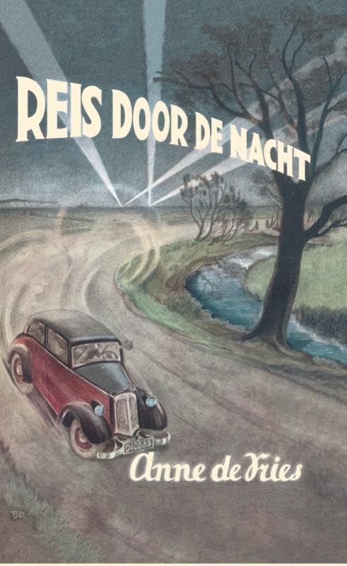 Reis door de nacht: bevat: De duisternis in . De storm steekt op . Ochtendgloren . De nieuwe dag German history