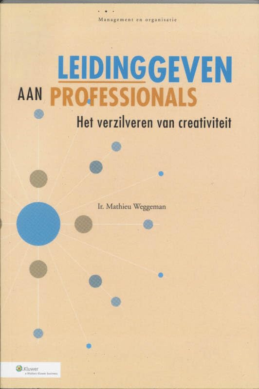 Leidinggeven aan professionals: het verzilveren van creativiteit book