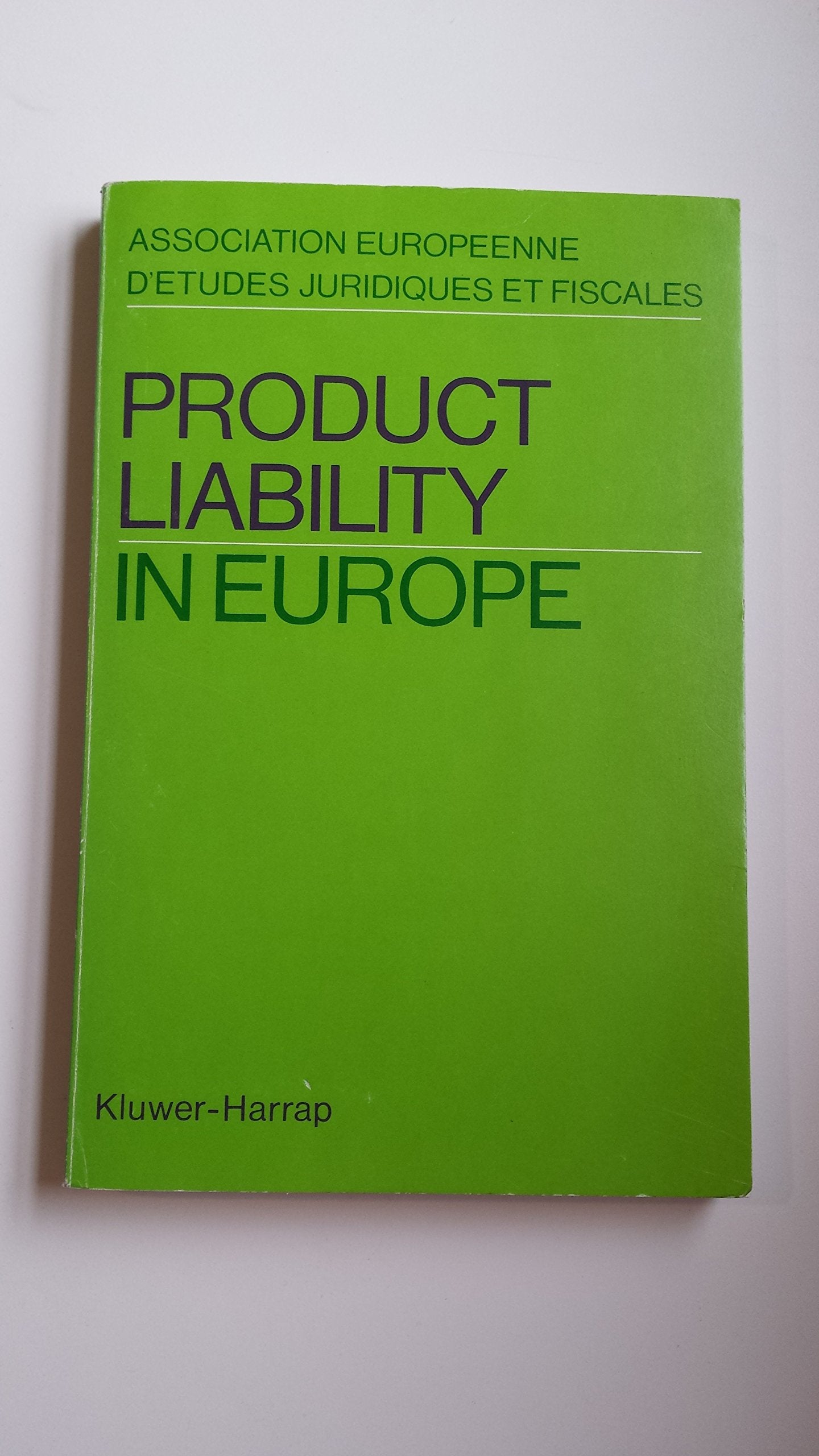 Product Liability in Europe Law