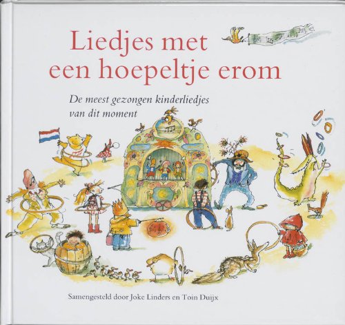 Liedjes met een hoepeltje erom: de meest gezongen kinderliedjes van dit moment Children's books