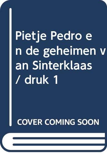 Pietje Pedro en de geheimen van Sinterklaas book