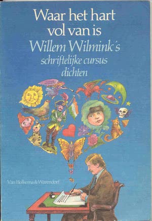 Waar het hart vol van is: schriftelijke cursus dichten Books