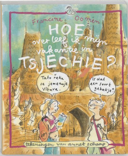 Hoe overleef ik mijn vakantie in Tsjechië? book