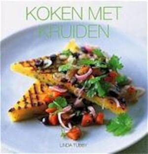 Koken met kruiden: spannende recepten voor koken met kruiden book