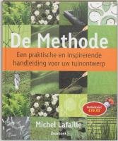 de methode: een praktische en inspirerende handleiding voor uw tuinontwerp book