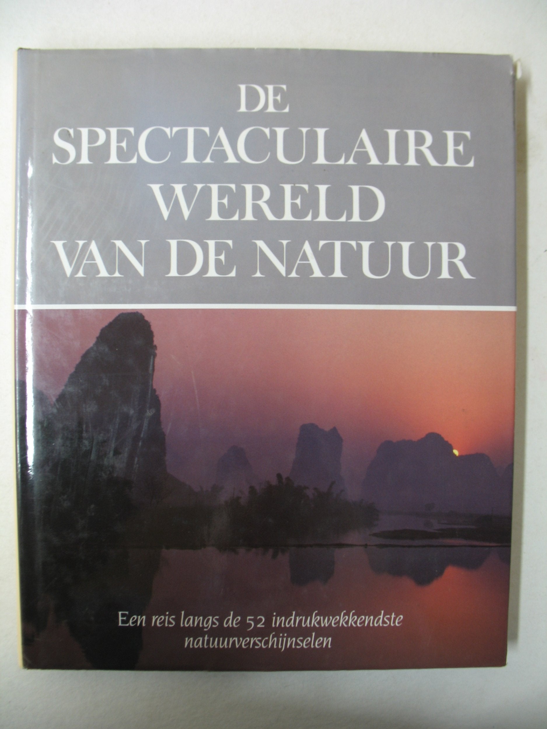 De spectaculaire wereld van de natuur book