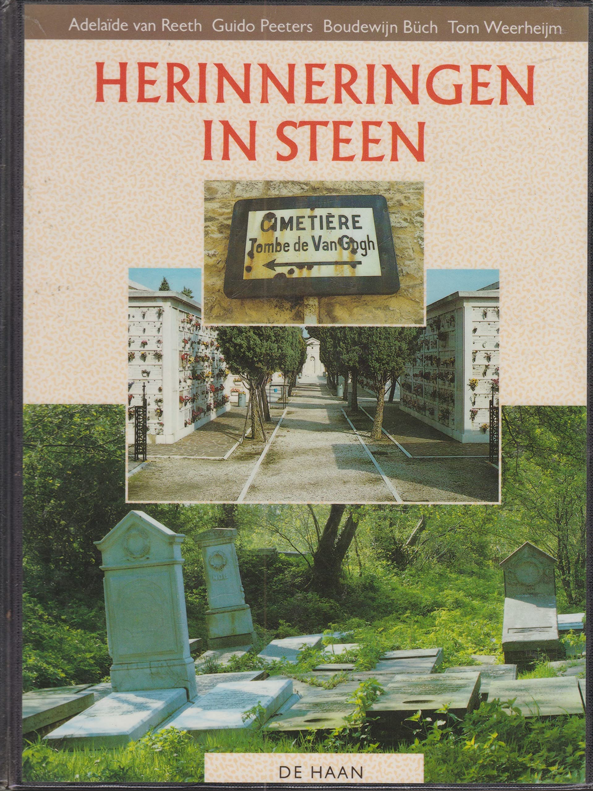 Herinneringen in steen: 300 laatste rustplaatsen van onmiskenbare beroemdheden uit de geschiedenis van de Westerse beschaving met een kort biografisch overzicht book
