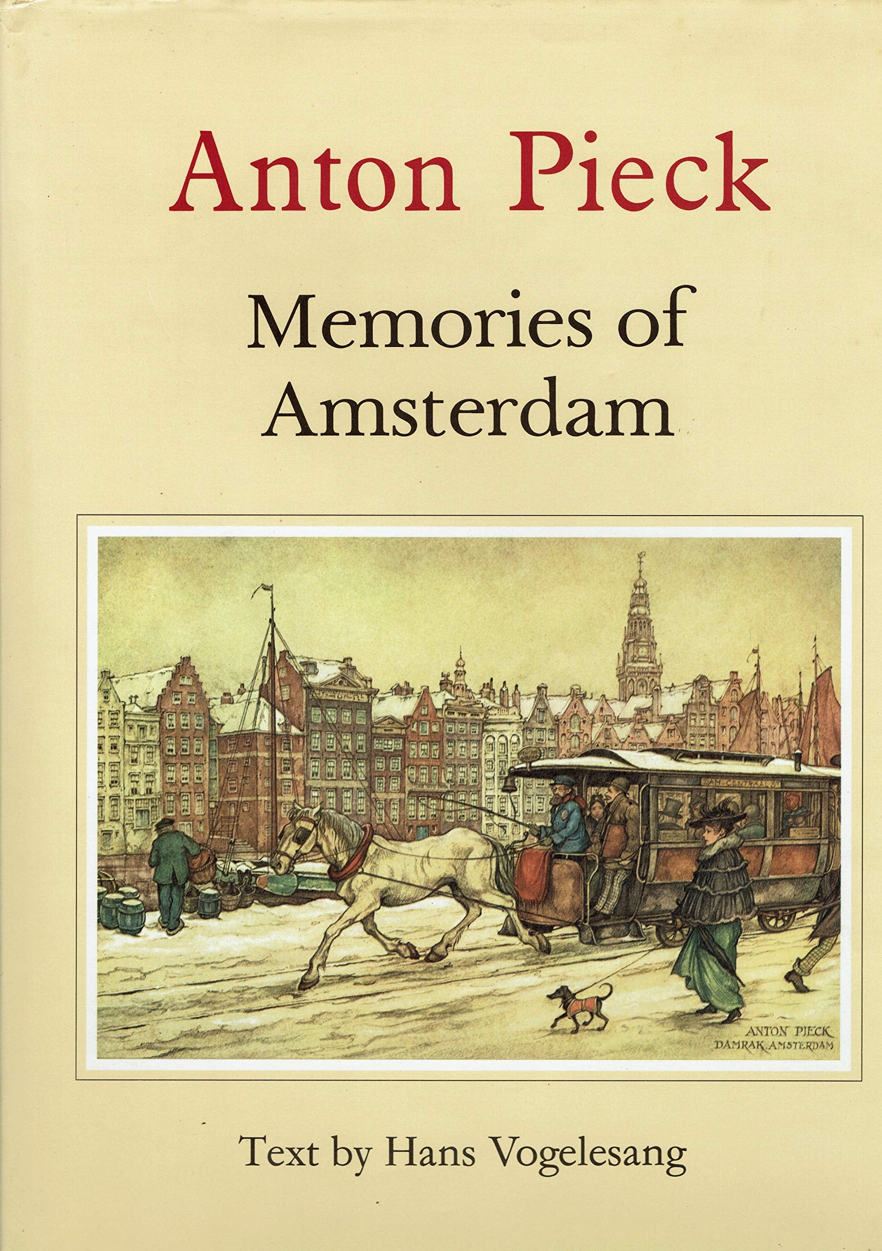 Product Image: Anton Pieck. Memories of Amsterdam.