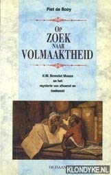 Op zoek naar volmaaktheid: H.M. Bernelot Moens en het mysterie van afkomst en toekomst Politics & History