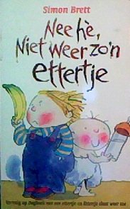 NEE HE NIET WEER ZO'N ETTERTJE book