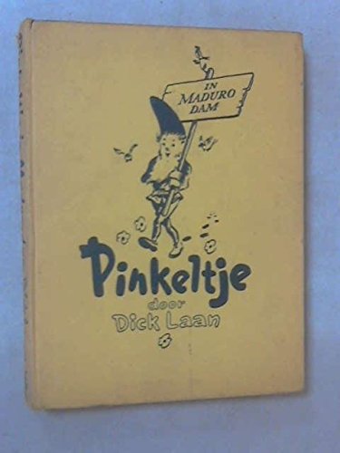 Pinkeltje in Madurodam (Pinkeltje, 7) Novels & Short Stories