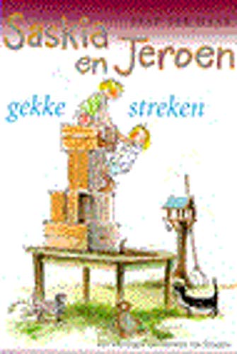 Gekke streken (Saskia en Jeroen) Books