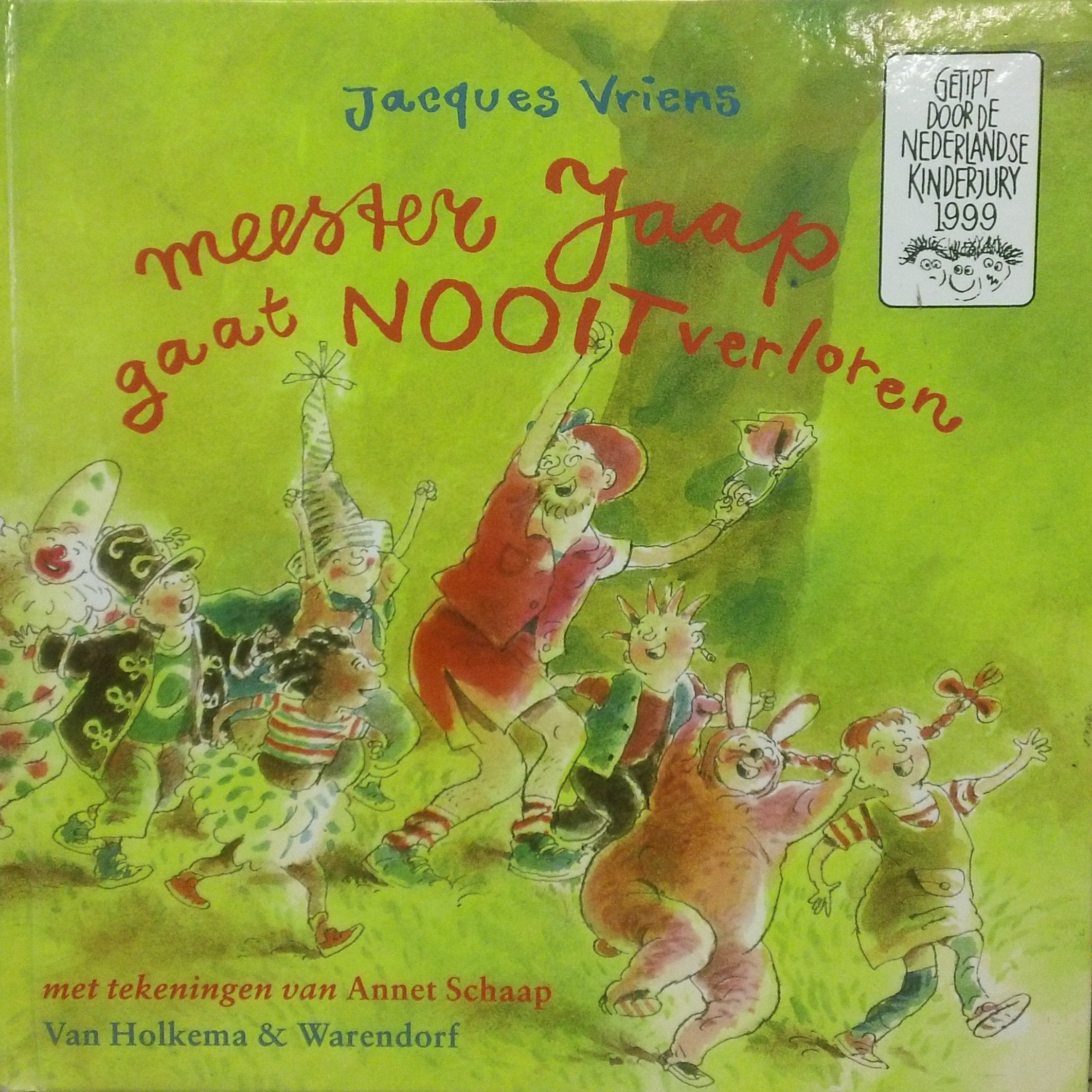 Meester Jaap gaat nooit verloren Novels & Short Stories