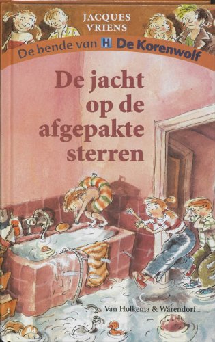 De jacht op de afgepakte sterren (De bende van De Korenwolf) Novels & Short Stories