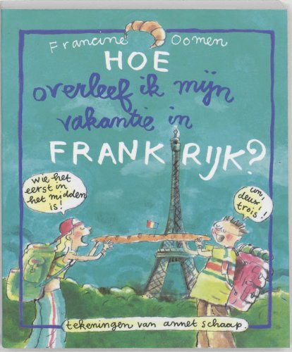 Hoe overleef ik mijn vakantie in Frankrijk ? book