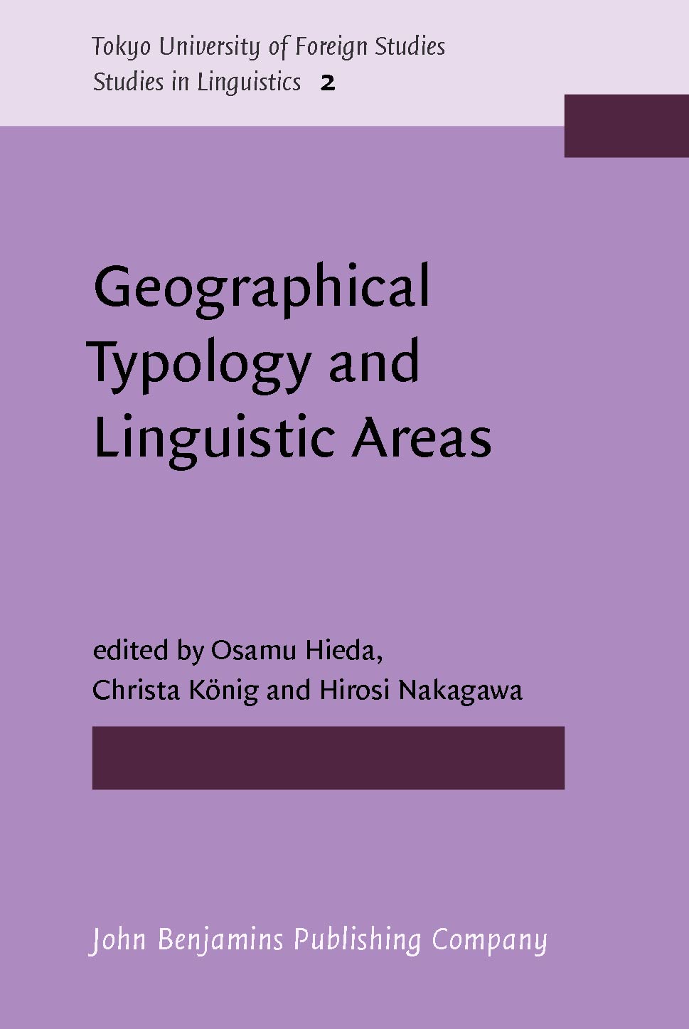 Geographical Typology and Linguistic Areas: With Special Reference to Africa (Tokyo University of Foreign Studies, 2, Band 2) Social Sciences