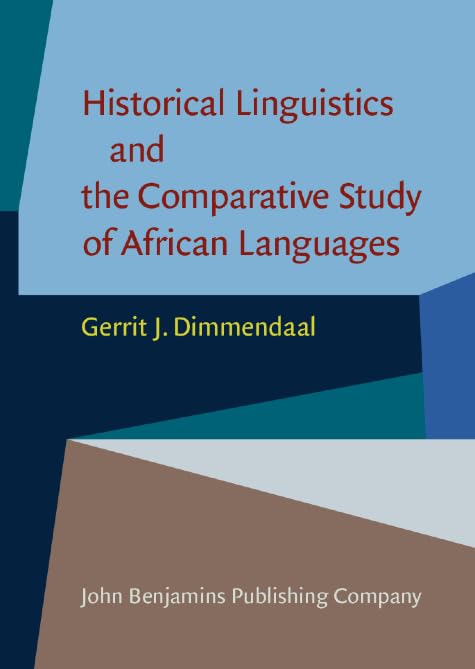 Historical Linguistics and the Comparative Study of African Languages Non-fiction books