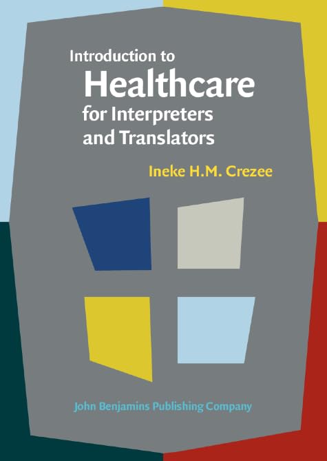 Introduction to Healthcare for Interpreters and Translators Medicine