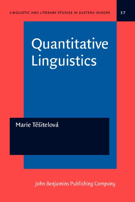 Quantitative Linguistics (Linguistic and Literary Studies in Eastern Europe, Band 37) Social Sciences