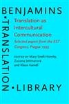 Translation As Intercultural Communication: Selected Papers from the Est Congress, Prague 1995 (Benjamins Translation Library, Band 20) Social Sciences