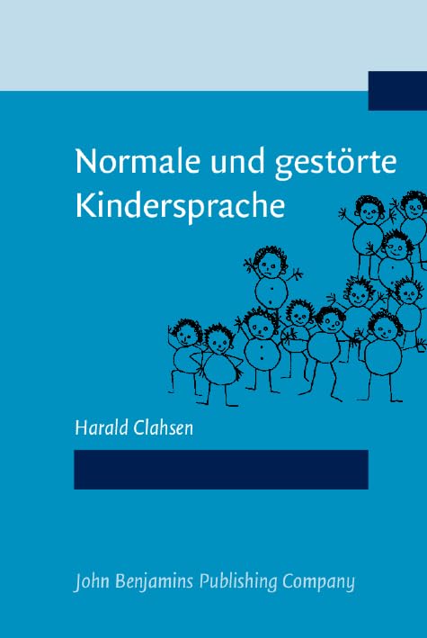Normale Und Gestorte Kindersprache: Linguistische Untersuchungen Zum Erwerb Von Syntax Morphologie Non-fiction books