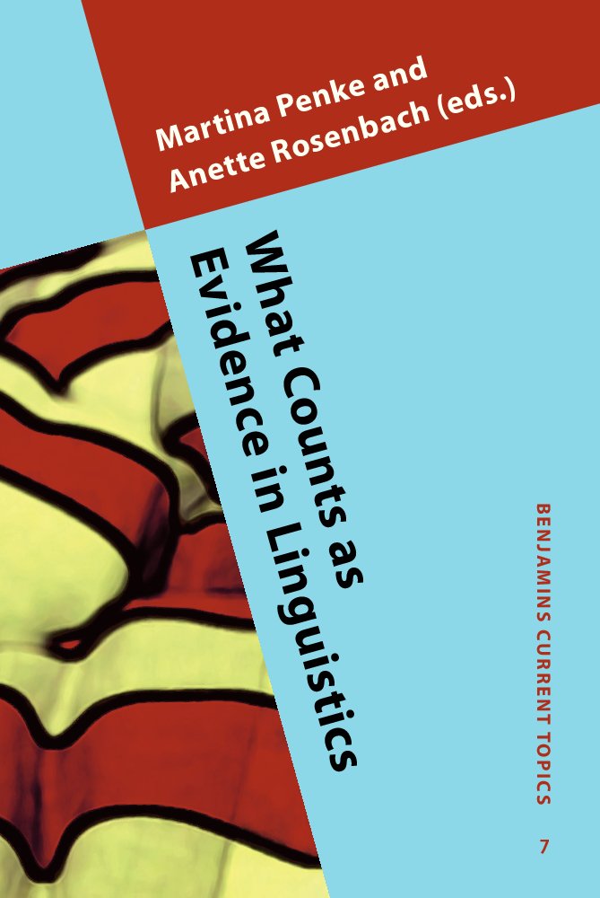 What Counts As Evidence in Linguistics: The Case of Innateness (Benjamins Current Topics, 1874-0081, Band 7) Social Sciences