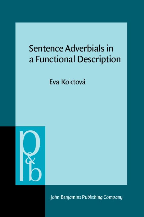 Product Image: Sentence Adverbials in a Functional Description (Pragmatics & Beyond)