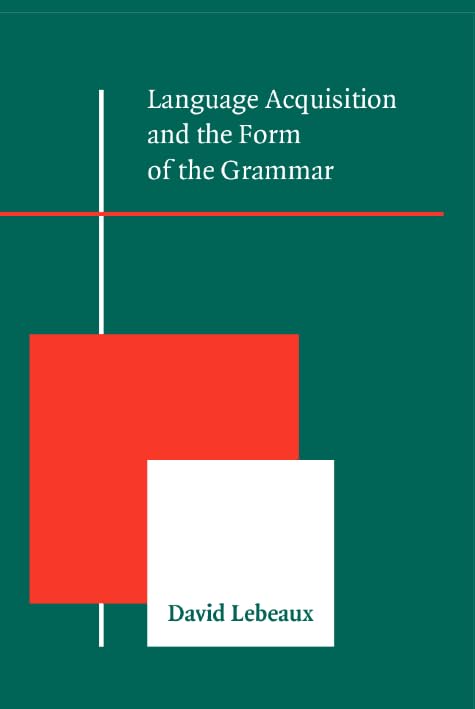 Language Acquisition and the Form of the Grammar Social Sciences