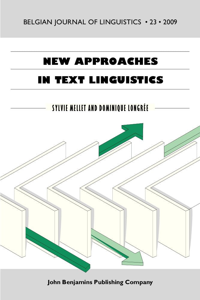 New Approaches in Text Linguistics (Belgian Journal of Linguistics, 23, Band 23) Social Sciences