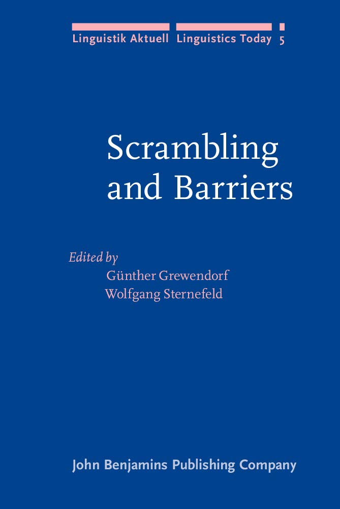 Scrambling and Barriers (Linguistik Aktuell, 5, Band 5) Social Sciences