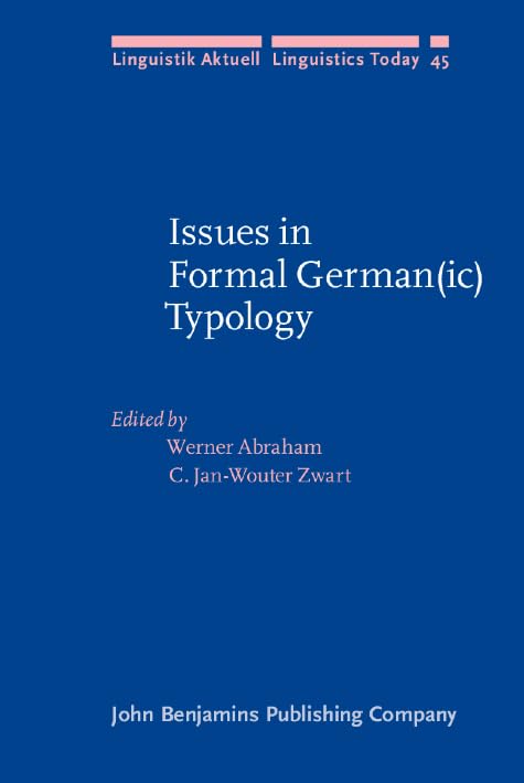 Issues in Formal German(ic) Typology (Linguistik Aktuell/Linguistics Today, Band 45) Social Sciences