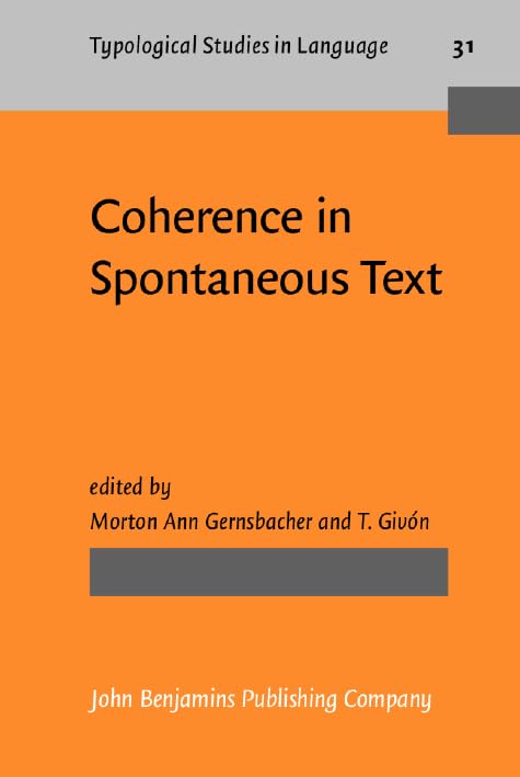 Product Image: Coherence in Spontaneous Text (Typological Studies in Language, Band 31)