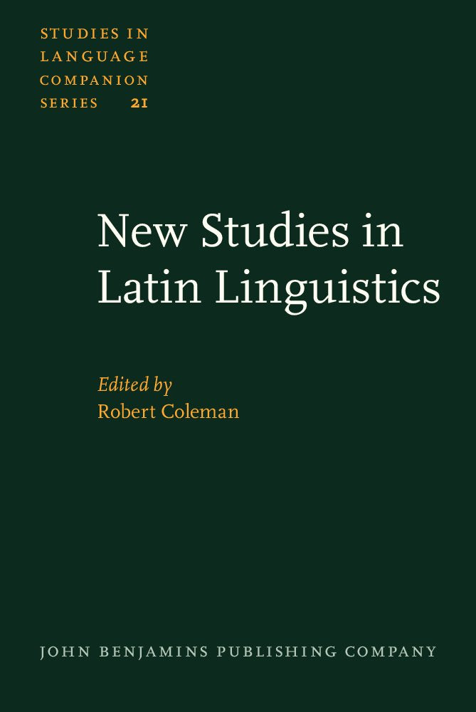 New Studies in Latin Linguistics: Selected Papers from the 4th International Colloquium on Latin Linguistics, Cambridge, April 1987 (Studies in Language Companion Series, Band 21) Social Sciences