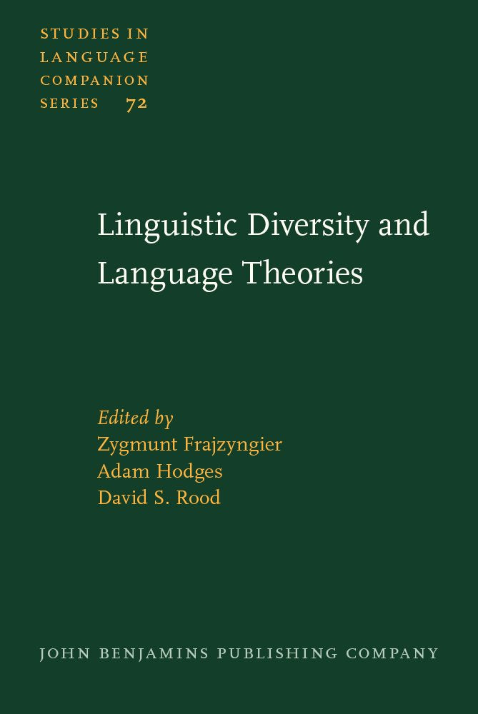 Linguistic Diversity and Language Theories (Studies in Language Companion Series, Band 72) Social Sciences