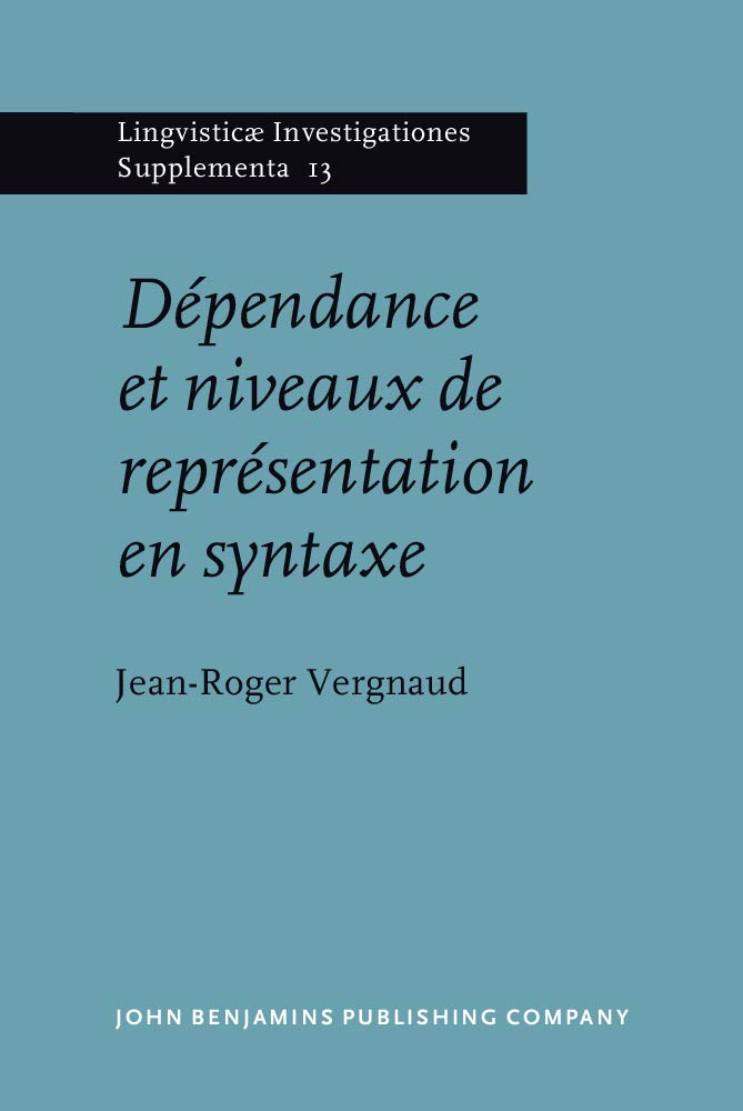 Dépendance et niveaux de représentation en syntaxe Social Sciences