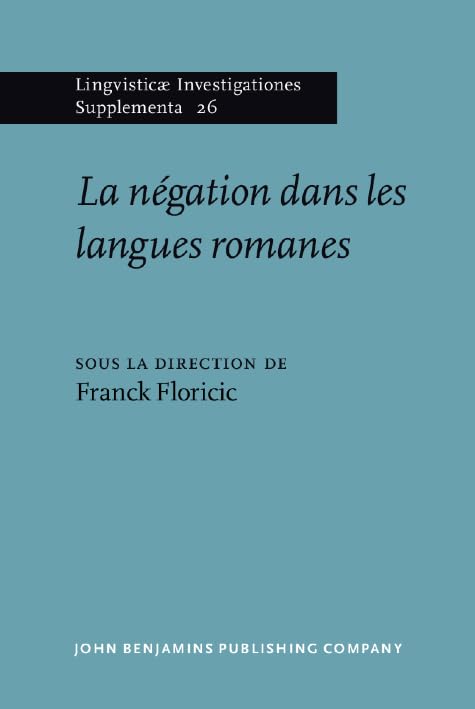 La Négation dans les Langues Romanes book