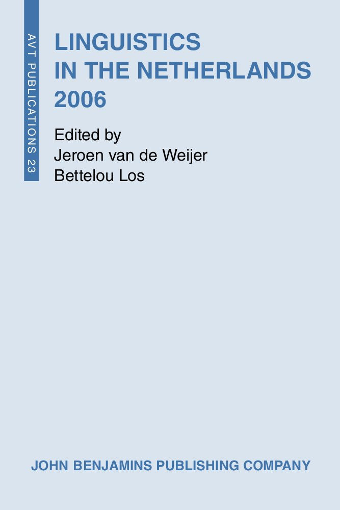 Linguistics in the Netherlands 2006 (AVT, 23, Band 23) Social Sciences