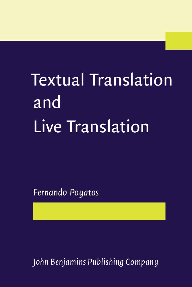Textual Translation and Live Translation: The Total Experience of Nonverbal Communication in Literature, Theater and Cinema Social Sciences