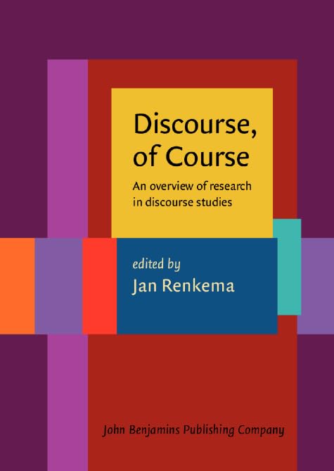 Discourse, Of Course: An Overview of Research in Discourse Studies Social Sciences