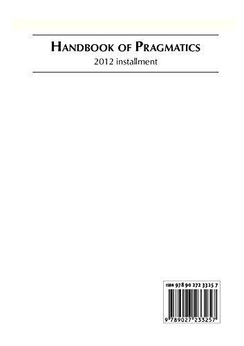 Handbook of Pragmatics: 2012 Installment (Handbook of Pragmatics, 16, Band 16) Social Sciences